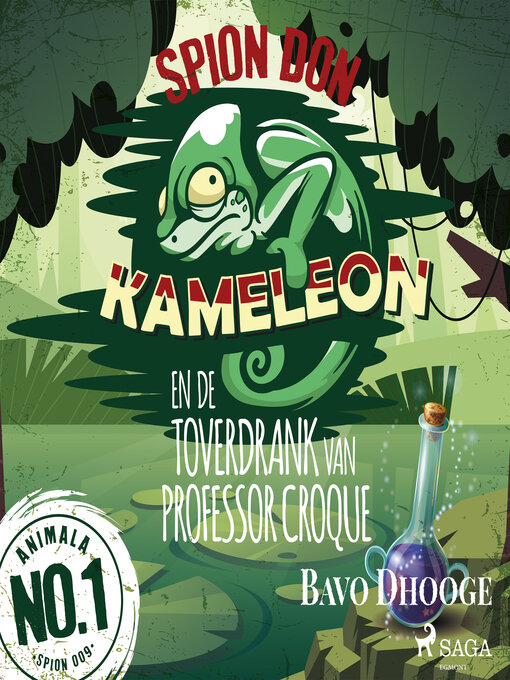 Title details for Spion Don Kameleon en de toverdrank van professor Croque by Bavo Dhooge - Available